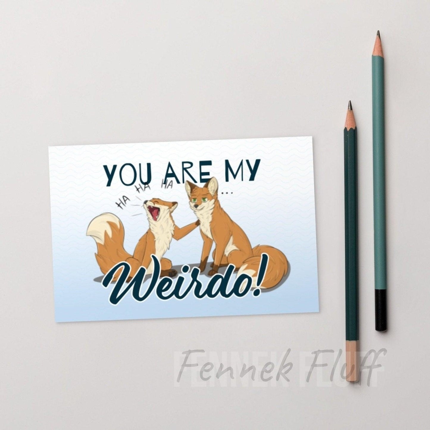 You are my weirdo! - Red Fox - Standard Postcard Fennek Fluff Fennek Fluff Card